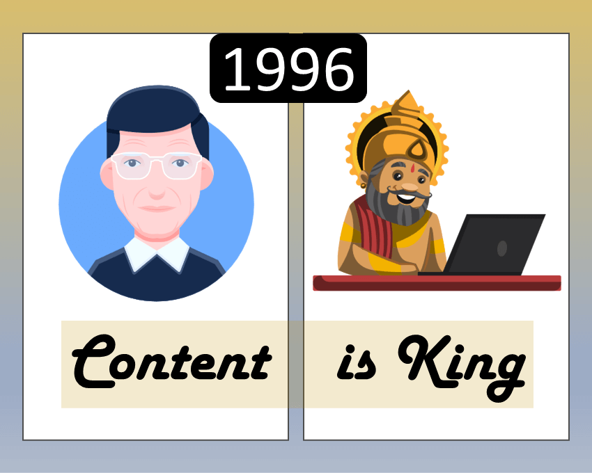 Bill Gates said it long ago - Content is King